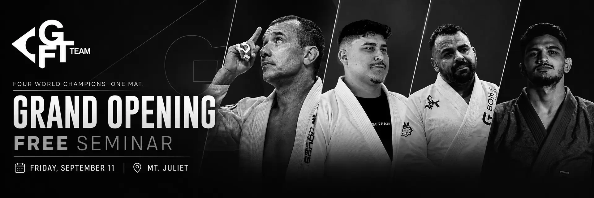 Grand Opening Free Seminar poster — four GFTEAM world champions, Friday September 11 in Mt. Juliet